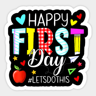 Happy First Day Let's Do This Welcome Back To School Sticker